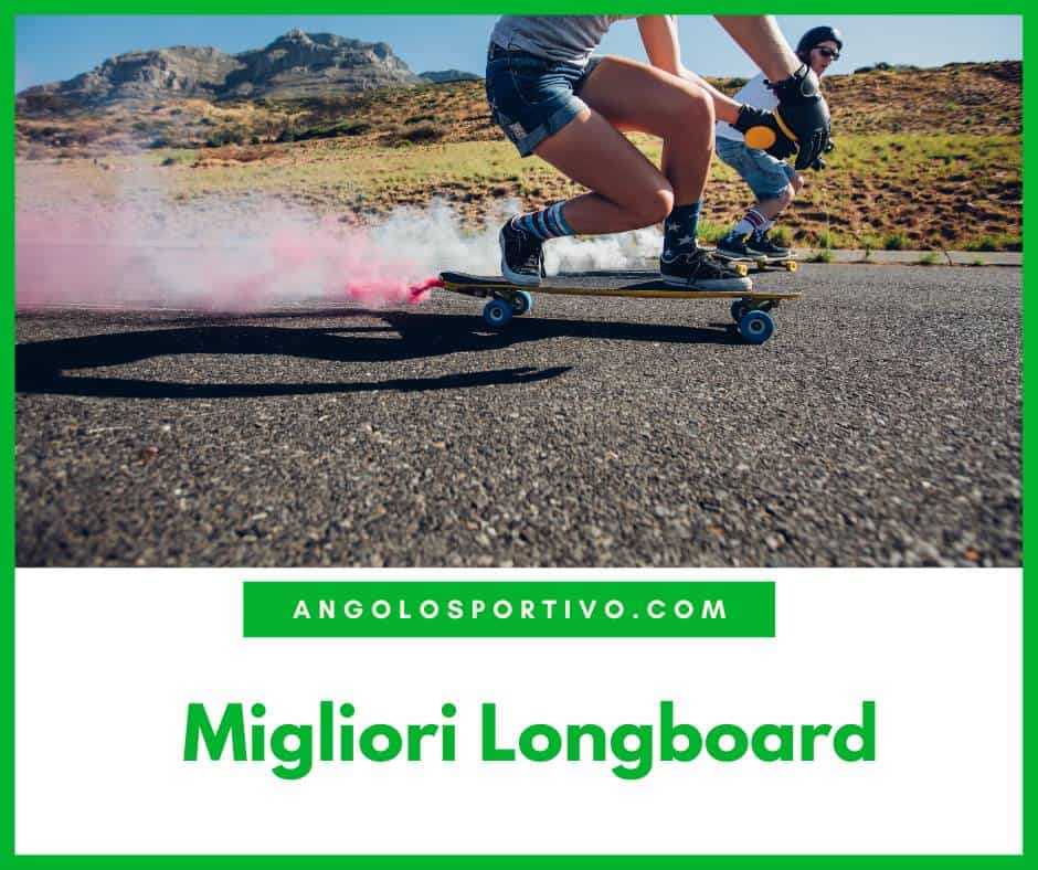 Migliori Longboard
